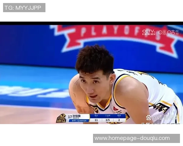 孙铭徽：从青年才俊到篮球巨星的成长之路与未来展望